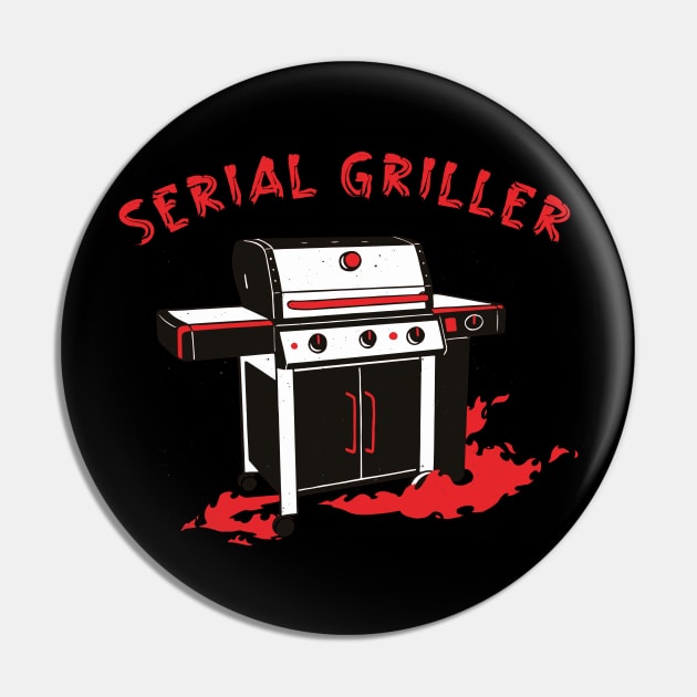 Serial Griller Grill bbq Pin by JayD World