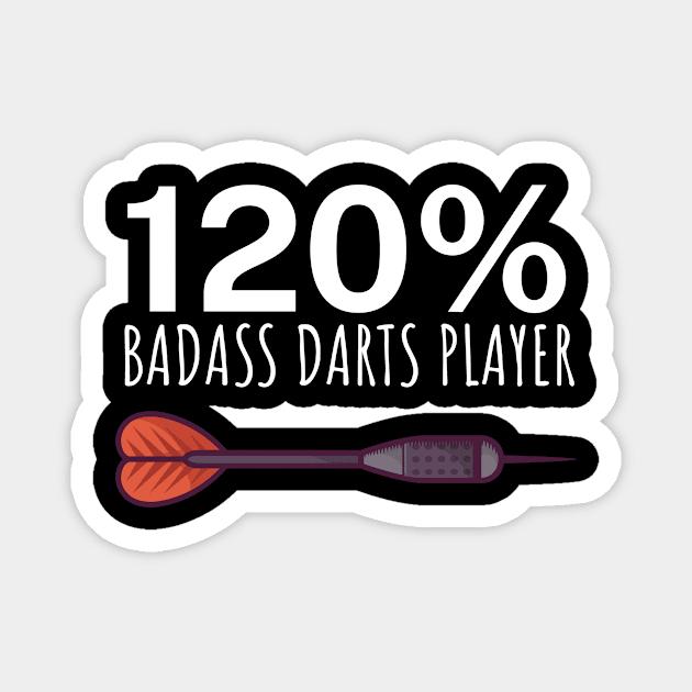 120 Badass Darts Player Magnet by maxcode