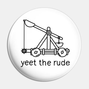 Yeet The Rude Pin