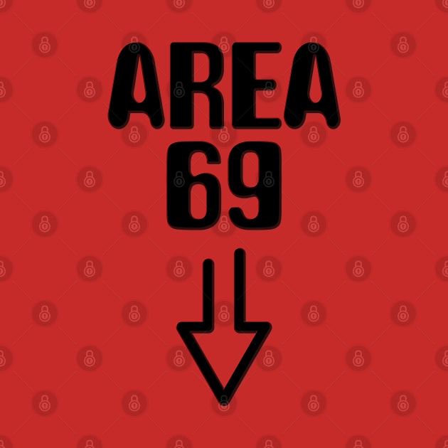 Area 69 by GreenGuyTeesStore