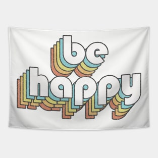 Be Happy / Retro Typography Design Tapestry