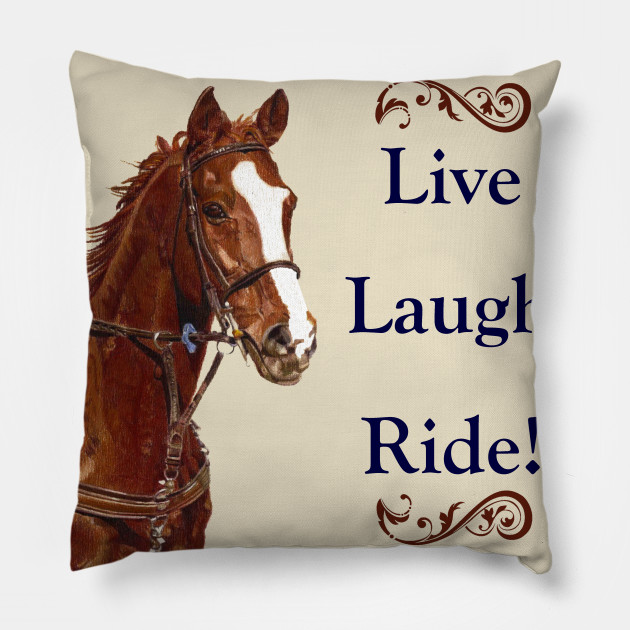 Live Laugh Ride Horse Live Laugh Ride Equestrian Horse