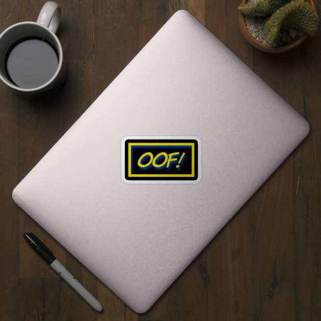 Oof Gamer Quote Oof Sticker Teepublic Au - funny quotes and sayings roblox