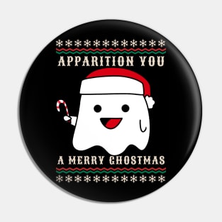 Apparition You A Merry Ghostmas - Merry Christmas Ugly Sweater Pin