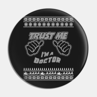 Trust Me, I’m a DOCTOR – Merry Christmas Pin