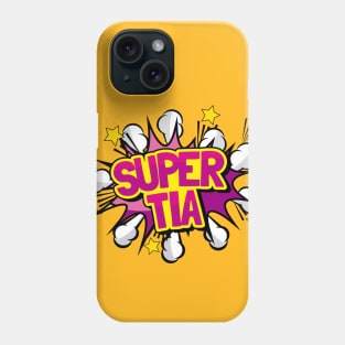 Super Tia Spanish Aunt Superhero Camisa T-shirt Cute Gift Phone Case