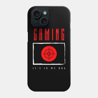 Gaming It's in my DNA Phone Case