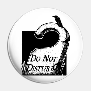 Do Not Disturb Pin