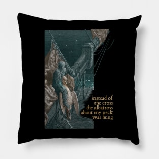 Instead Of The Cross - The Ancient Mariner Pillow