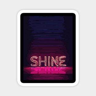 Shine Magnet