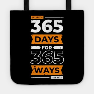 AUTHENTIC 365 DAYS FOR 365 WAYS - 2022 Tote