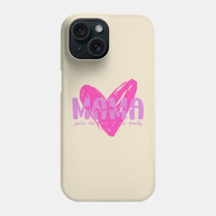 MOM: You're the heart of our Family Phone Case