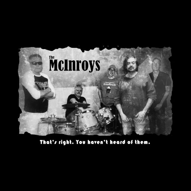 The McInroys - Black or Dark Shirt by Bruce'sTees