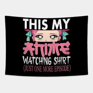 This is my Anime watching shirt Anime lovers gift Tapestry