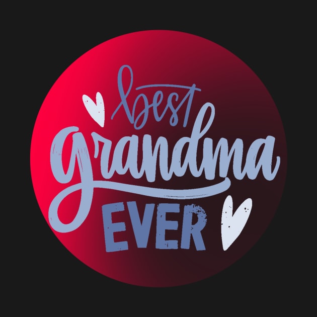 The Best Grandma Ever by NICHE&NICHE