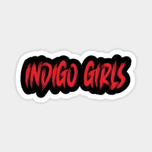 Indigo Girls Magnet