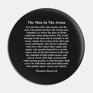The Man In The Arena, Theodore Roosevelt Quote, Inspirational Quote Pin