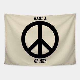 Want a Peace of Me? Tapestry