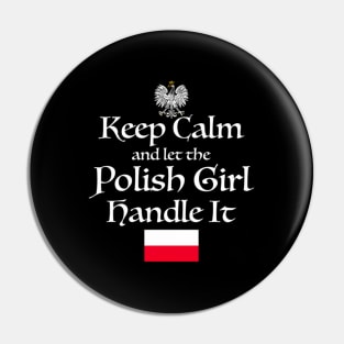 Keep Calm Let The Polish Handle It Poland Flag Pin