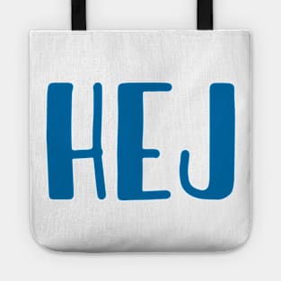 Hej - Swedish Greeting Hello Tote