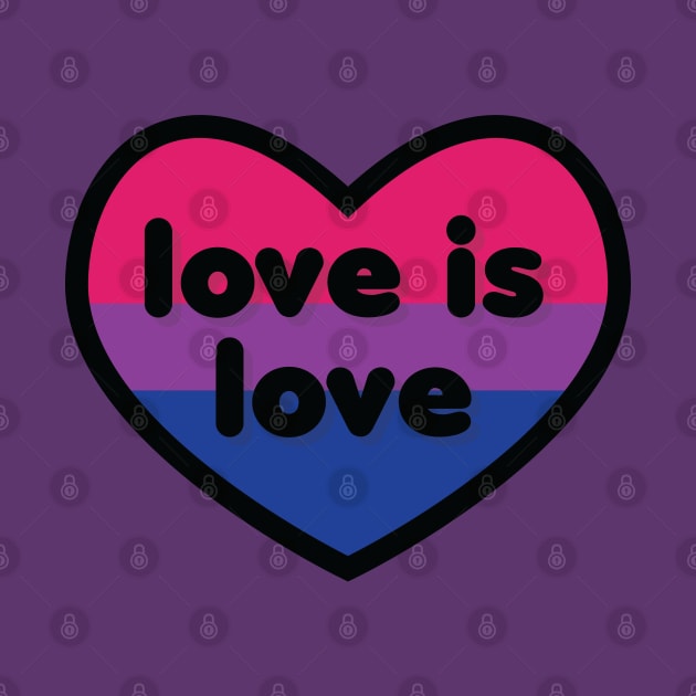 Love is love [Bisexual] by deadbeatprince typography