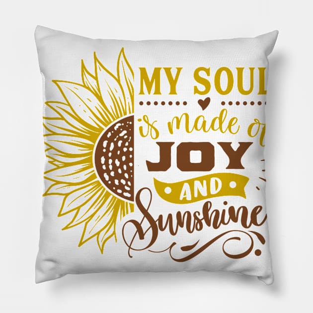 Yellow Sunflower Gift, My soul is made of joy and sunshine Pillow by hugandmug