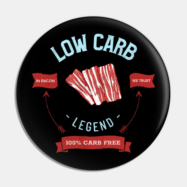 Low Carb Legend Pin by kroegerjoy