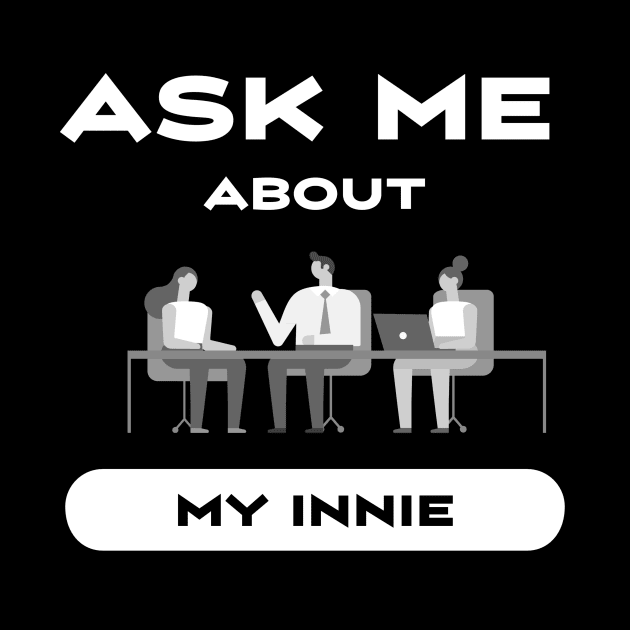 Ask me about my innie - Severance by Digital GraphX