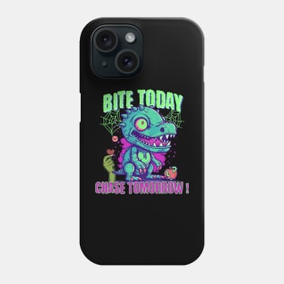 Bite Today, Chase Tomorrow! Halloween Zombie Dino Phone Case