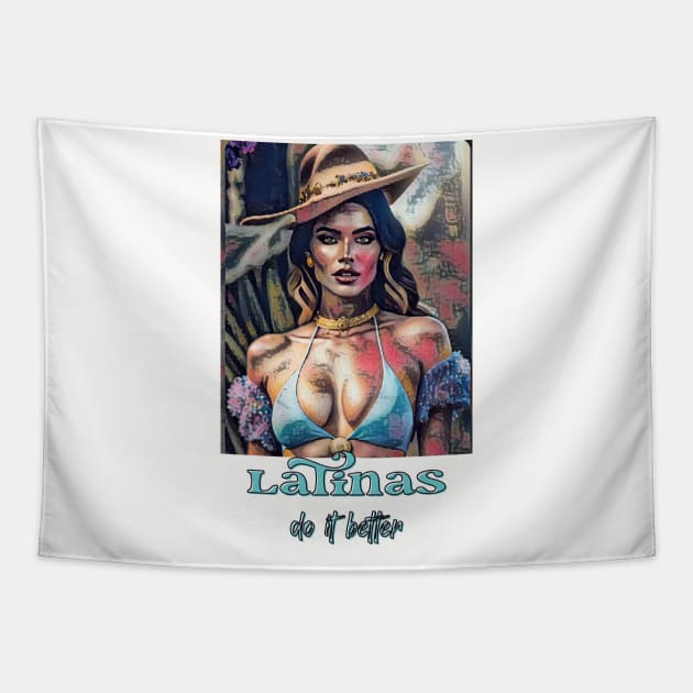 Latinas do it better Tapestry by PersianFMts