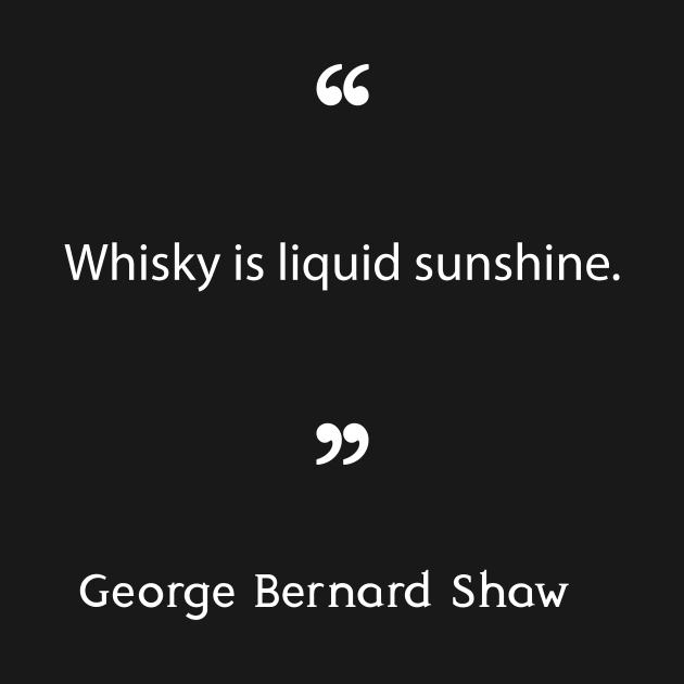 George Bernard Shaw on Whisky by WhiskyLoverDesigns