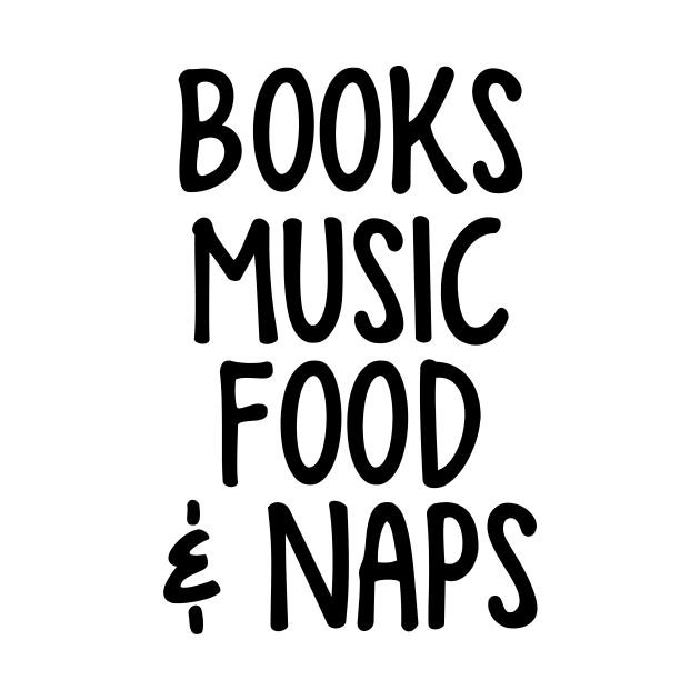 Books, Music, Food & Naps by fiar32