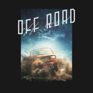 Off Road Vehicle Text in Dark Black background T-Shirt