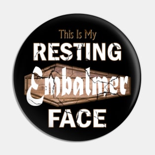 Resting Embalmer Face for Morticians Pin