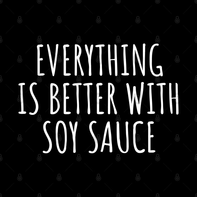 Everything is better with soy sauce by LunaMay