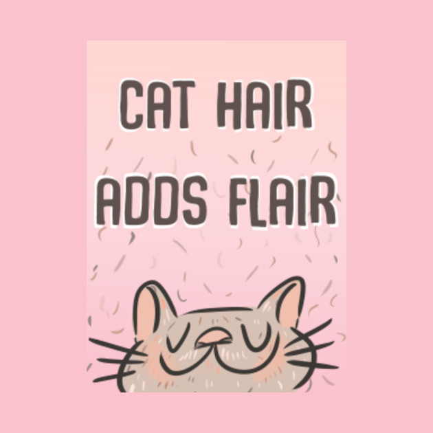 cat hair adds flair