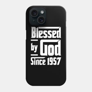 Blessed By God Since 1957 Phone Case