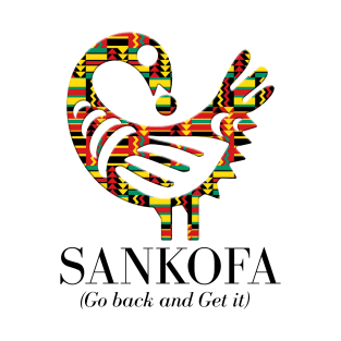 Sankofa (Go back and get it) T-Shirt