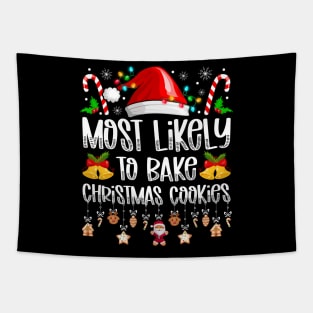 Most Likely To Bake Christmas Cookies Tapestry