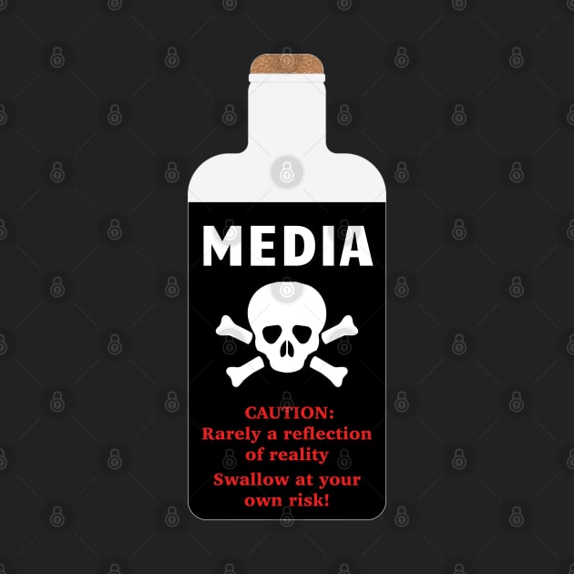 Media May Not Reflect Reality Bottle Of Poison Skull Bones by Rosemarie Guieb Designs