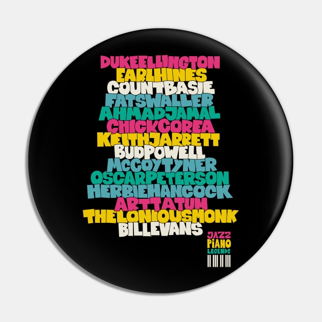 Jazz Legends in Type: The Jazz Pianists Pin by Boogosh