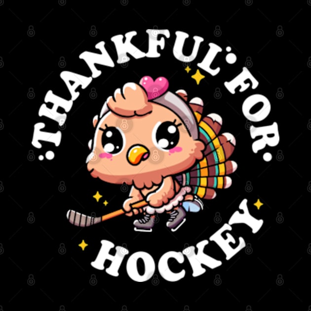 Thankful for Hockey Cute Kawaii Turkey by hippohost