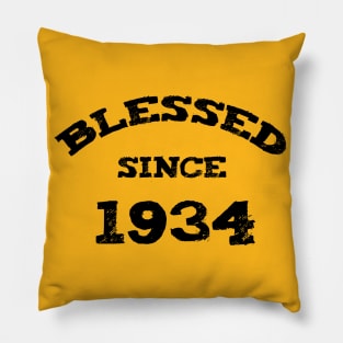 Blessed Since 1934 Cool Blessed Christian Birthday Pillow