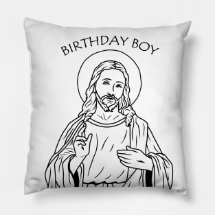 Jesus - Birthday Boy Pillow