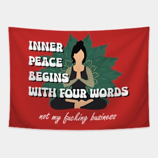 inner peace begins with four words Tapestry