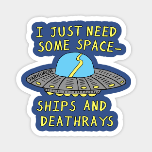 Spaceships And Deathrays Magnet