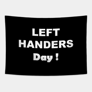 International Lefthanders Day Tapestry