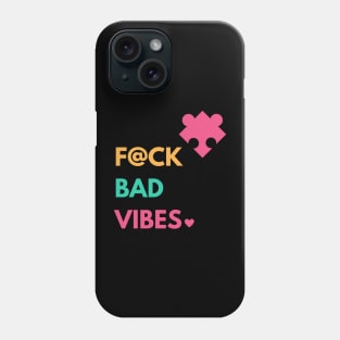 Bad Vibes Phone Case