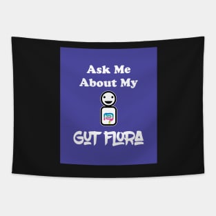 Ask Me About My Gut Flora purple variant Tapestry