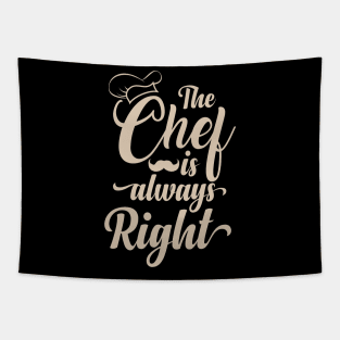 The Chef is Always Right Tapestry